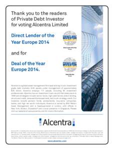 Thank you to the readers of Private Debt Investor for voting Alcentra Limited Direct Lender of the Year Europe 2014