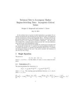 Technical Note to Accompany Markov Regime-Switching Tests: Asymptotic Critical Values Douglas G. Steigerwald and Andrew V. Carter July 22, 2011 In this technical note we present detailed derivations to accompany the cova