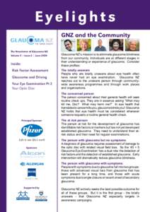 Eyelights GNZ and the Community The Newsletter of Glaucoma NZ Volume 5 | Issue 2 | June[removed]Inside: