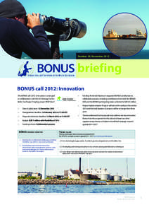 Number 20, November[removed]briefing BONUS call 2012: Innovation The BONUS call 2012: Innovation is arranged in collaboration with the EU Strategy for the