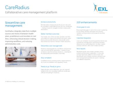 CareRadius Collaborative care management platform Streamline care management CareRadius integrates data from multiple