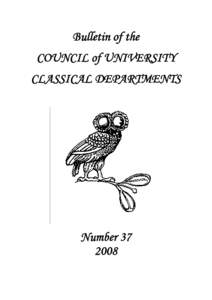 Bulletin of the COUNCIL of UNIVERSITY CLASSICAL DEPARTMENTS Number