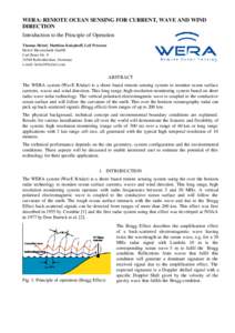 WERA: REMOTE OCEAN SENSING FOR CURRENT, WAVE AND WIND DIRECTION Introduction to the Principle of Operation Thomas Helzel, Matthias Kniephoff, Leif Petersen Helzel Messtechnik GmbH Carl-Benz-Str. 9