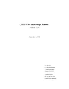JPEG File Interchange Format Version 1.02 September 1, 1992  Eric Hamilton