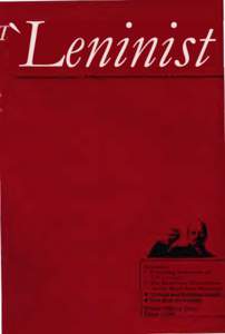 `Leninist  Contents: • Founding Statement of The Leninist • The Road from Thatcherism