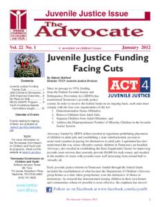 Juvenile Justice Issue  Vol. 22 No. 1 A newsletter on children’s issues
