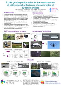 A UAV goniospectrometer for the measurement of bidirectional reflectance characteristics of 3D land surfaces Introduction  Eija Honkavaara, Lauri Markelin, Teemu Hakala, Jouni Peltoniemi