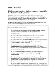 POSITION PAPER EIROforum comments to the Commission’s Proposal for the 7th Framework Programme On 6 April, the European Commission published its proposal for the 7th Framework Programme, together with a Communication e