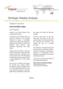 15 April 2015 | Vol. 6, № 13.  From the Editor’s Desk Dear FDI supporters, Welcome to this week’s edition of the Strategic Weekly Analysis.