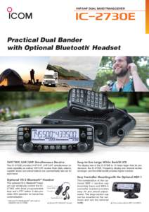VHF/UHF DUAL BAND TRANSCEIVER  Practical Dual Bander with Optional Bluetooth Headset ®