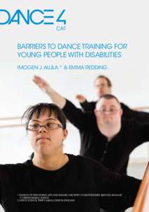 Barriers to dance training for young people with disabilities Imogen J. Aujla * & Emma Redding 1  2