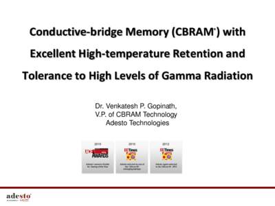 Conductive-bridge Memory (CBRAM ) with ® Excellent High-temperature Retention and  Tolerance to High Levels of Gamma Radiation