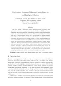 Performance Analysis of Message-Passing Libraries on High-Speed Clusters Guillermo L. Taboada, Juan Touri˜ no and Ram´on Doallo Department of Electronics and Systems University of A Coru˜