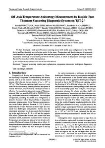 Plasma and Fusion Research: Regular Articles  Volume 7, Oﬀ-Axis Temperature Anisotropy Measurement by Double-Pass Thomson Scattering Diagnostic System on TST-2∗)