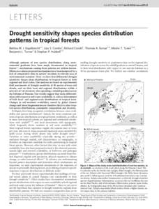 Vol 447 | 3 May 2007 | doi:nature05747  LETTERS Drought sensitivity shapes species distribution patterns in tropical forests Bettina M. J. Engelbrecht1,2, Liza S. Comita3, Richard Condit1, Thomas A. Kursar1,4, Me