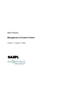 Best Practice Management of Instant Tickets Version 1.1, August 11, 2008 Copyright © 2008, The Open Group All rights reserved.
