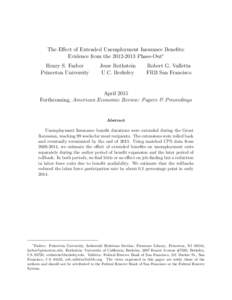 The Effect of Extended Unemployment Insurance Benefits: Evidence from thePhase-Out∗ Henry S. Farber Princeton University  Jesse Rothstein