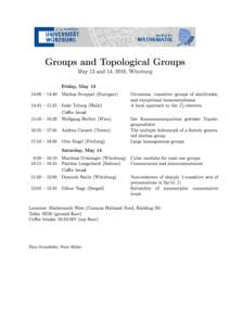 Groups and Topological Groups May 13 and 14, 2016, Würzburg Friday, May:00  14:40