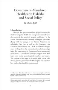 Government-Mandated Healthcare: Halakha and Social Policy By Chaim Apfel I. Introduction: The role that governments have played in caring for