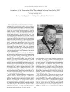 American Mineralogist, Volume 94, pages 646–647, 2009  Acceptance of the Dana medal of the Mineralogical Society of America for 2008 Thomas Armbruster Mineralogical Crystallography, Institute of Geological Sciences, Un