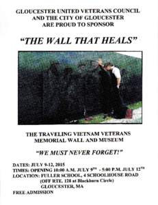 GLOUCESTER UNITED VETERANS COUNCIL ATYD THE CITY OF GLOUCESTER ARE PROUD TO SPONSOR *THE IIULL THAT HEALS