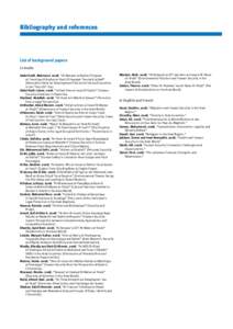 Bibliography and references  List of background papers In Arabic Abdel-Fadil, Mahmoud. 2008. “Al-Masarat al-Badila lil Siyasat al-’Inma’iyya fi Buldan al-Khalij fi Haqabat “ma ba‘d al-Naft”