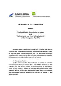 MEMORANDUM OF COOPERATION between The Food Safety Commission of Japan and The Economic and Food Safety Authority of the Portuguese Republic