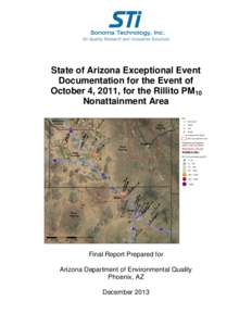 State of Arizona Exceptional Event Documentation for the Event of October 4, 2011, for the Rillito PM10 Nonattainment Area  Final Report Prepared for