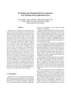 Developing and Managing Software Components in an Ontology-based Application Server Daniel Oberle, Andreas Eberhart, Steffen Staab, Raphael Volz Institute AIFB, University of Karlsruhe, Germany -karlsruh