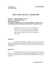 For discussion on 10 March 2000 FCR[removed]ITEM FOR FINANCE COMMITTEE