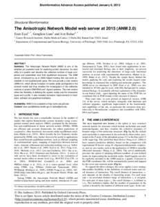 Bioinformatics Advance Access published January 6, 2015  Structural Bioinformatics The Anisotropic Network Model web server atANM 2.0) Eran Eyal1, *, Gengkon Lum2 and Ivet Bahar2, *