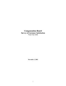 Compensation Board Survey of Customer Satisfaction Fiscal Year 2002 November 1, 2002