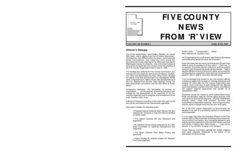 FIVE COUNTY NEWS FROM ‘R’ VIEW VOLUME VIII NUMBER 2  Director’s Dialogue