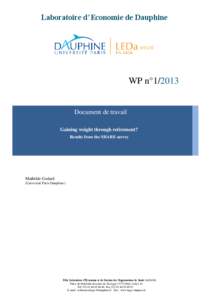 Laboratoire d’Economie de Dauphine  WP n°Document de travail Gaining weight through retirement?