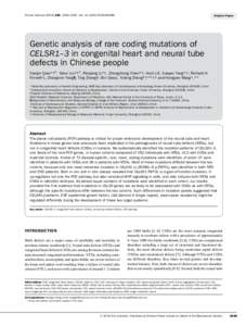 Clinical Science, 2329–2340 doi: CS20160686  Genetic analysis of rare coding mutations of CELSR1–3 in congenital heart and neural tube defects in Chinese people Xiaojin Qiao*†1 , Yahui Liu*†1 ,