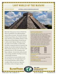 Calakmul / Mesoamerican chronology / Maya civilization / Quiriguá / Tikal / Mesoamerica / Palenque / Maya art / Uxmal / Americas / Mesoamerican pyramids / Tourism in Mexico