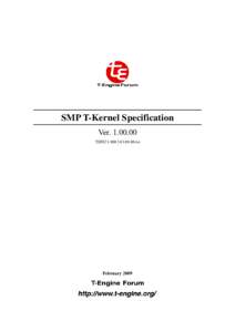 SMP T-Kernel Specification VerTEF021-S002en February 2009