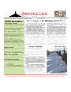 Resources Fall 2012 Published by the North Platte Natural Resources District NPNRD Reminders... NPNRD Board Meetings