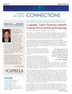 Spring 2012 	  Capella Healthcare A newsletter for associates of
