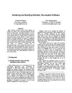 Modeling and Building Reliable, Re-useable Software Ferdinand Wagner Free-lance consultant