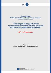 Report from Baltic-Nordic Macro Regional Conference (ENECON End Conference) “Challenges and opportunities for territorial development and cohesion