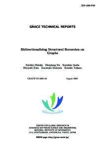 ISSNGRACE TECHNICAL REPORTS Bidirectionalizing Structural Recursion on Graphs