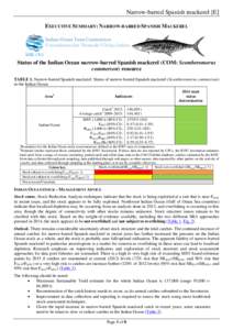 Narrow-barred Spanish mackerel [E] EXECUTIVE SUMMARY: NARROW-BARRED SPANISH MACKEREL Status of the Indian Ocean narrow-barred Spanish mackerel (COM: Scomberomorus commerson) resource TABLE 1. Narrow-barred Spanish macker