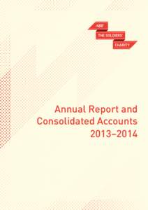 Annual Report and Consolidated Accounts 2013–2014 annual rep ort and accounts