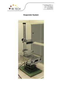Evaporator System  Custom made Evaporator System Block thermostat for use in biological, medical and chemical laboratories. At a time 10 samples evaporating simultaneously. The samples evaporizing applied nitrogen gas w