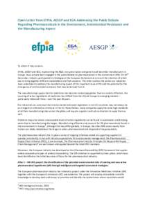 Open	
  Letter	
  from	
  EFPIA,	
  AESGP	
  and	
  EGA	
  Addressing	
  the	
  Public	
  Debate	
   Regarding	
  Pharmaceuticals	
  in	
  the	
  Environment,	
  Antimicrobial	
  Resistance	
  and	
   