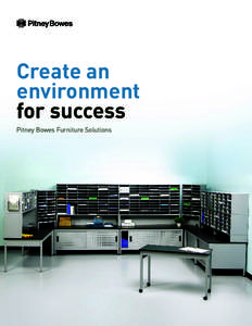 Create an environment for success Pitney Bowes Furniture Solutions  More than a guarantee, our green promise to you