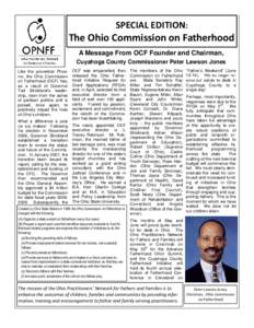 SPECIAL EDITION:  The Ohio Commission on Fatherhood A Message From OCF Founder and Chairman, Cuyahoga County Commissioner Peter Lawson Jones
