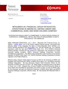 MUFG Union Bank, N.A. A member of MUFG, a global financial group 1 July[removed]Press contact: