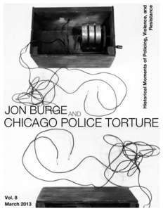 CHICAGO POLICE TORTURE  Vol. 8 March